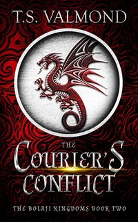 The Courier's Conflict - T. S. Valmond - ebook