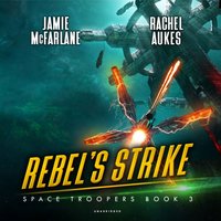 Rebel's Strike - Jamie McFarlane - audiobook