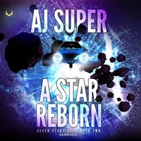 Star Reborn - AJ Super - audiobook