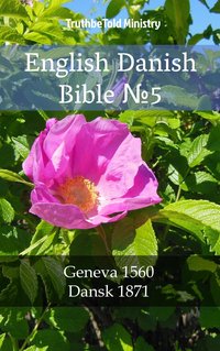 English Danish Bible №5 - TruthBeTold Ministry - ebook