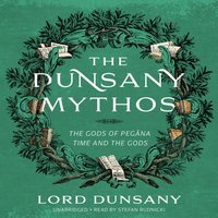Dunsany Mythos - Lord Dunsany - audiobook