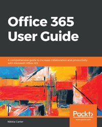 Office 365 User Guide - Nikkia Carter - ebook
