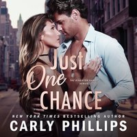 Just One Chance - Carly Phillips - audiobook