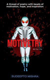 Motivetry - Sudeepto Mishra - ebook