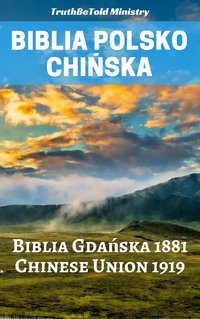 Biblia Polsko Chińska - TruthBeTold Ministry - ebook