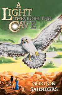 A Light through the Cave - Gordon Saunders - ebook