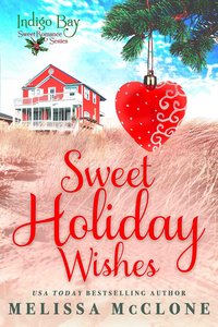 Sweet Holiday Wishes - Melissa McClone - ebook