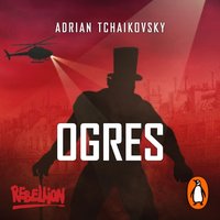 Ogres - Adrian Tchaikovsky - audiobook