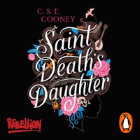 Saint Death's Daughter - C. S. E. Cooney - audiobook
