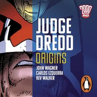 Judge Dredd: Origins - John Wagner - audiobook