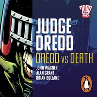Judge Dredd: Dredd V Death - John Wagner - audiobook