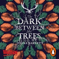 Dark Between The Trees - Fiona Barnett - audiobook