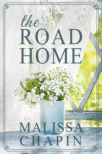 The Road Home - Malissa Chapin - ebook
