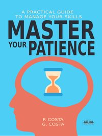 Master Your Patience - P. Costa - ebook