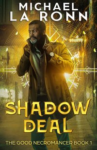 Shadow Deal - Michael La Ronn - ebook