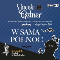 W samą północ - Jacek Getner - audiobook