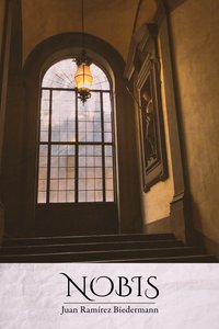 Nobis - Juan Ramirez Biedermann - ebook