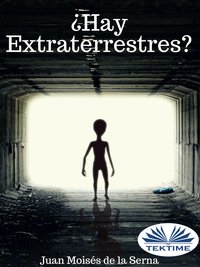 ¿Hay Extraterrestres? - Juan Moisés   De La Serna - ebook