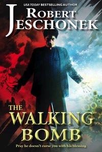 The Walking Bomb - Robert Jeschonek - ebook