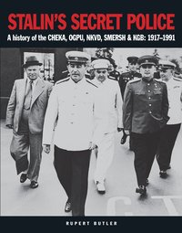 Stalin’s Secret Police - Rupert Butler - ebook