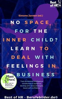 No Space for the Inner Child? Learn to Deal with Feelings in Business - Simone Janson - ebook