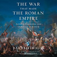 War That Made the Roman Empire - Barry Strauss - audiobook