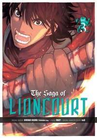 The Saga of Lioncourt: Volume 3 - Hiroaki Ogura - ebook