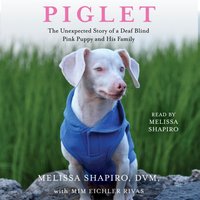 Piglet - Melissa Shapiro - audiobook
