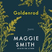 Goldenrod - Maggie Smith - audiobook