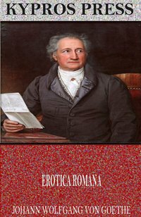 Erotica Romana - Johann Wolfgang von Goethe - ebook