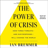 Power of Crisis - Ian Bremmer - audiobook