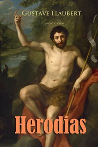 Herodias - Gustave Flaubert - ebook