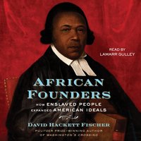 African Founders - David Hackett Fischer - audiobook
