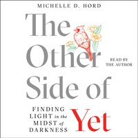 Other Side of Yet - Michelle D. Hord - audiobook