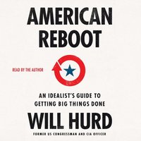 American Reboot - Will Hurd - audiobook