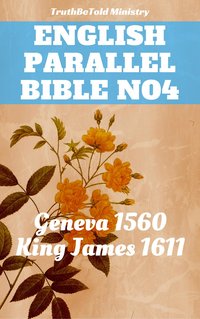 English Parallel Bible No4 - TruthBeTold Ministry - ebook