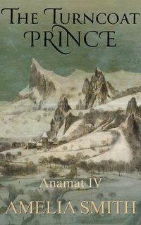 The Turncoat Prince - Amelia Smith - ebook