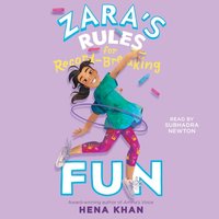 Zara's Rules for Record-Breaking Fun - Hena Khan - audiobook