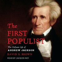 First Populist - David S. Brown - audiobook