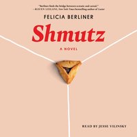 Shmutz - Felicia Berliner - audiobook