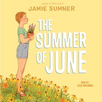 Summer of June - Jamie Sumner - audiobook