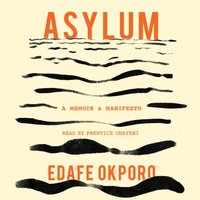 Asylum - Edafe Okporo - audiobook