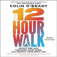 12-Hour Walk - Colin O'Brady - audiobook