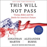 This Will Not Pass - Alexander Burns - audiobook