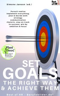 Set Goals the Right Way & Achieve them - Simone Janson - ebook