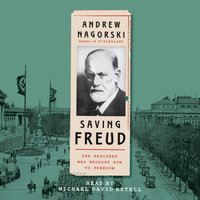Saving Freud - Andrew Nagorski - audiobook