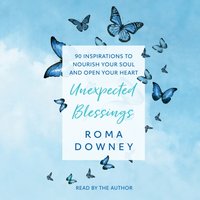 Unexpected Blessings - Roma Downey - audiobook