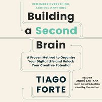 Building a Second Brain - Tiago Forte - audiobook