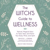 Witch's Guide to Wellness - Krystle L. Jordan - audiobook