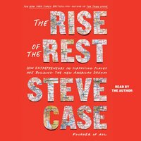 Rise of the Rest - Steve Case - audiobook